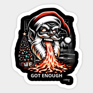 Santa's Final Verdict - have enough - A Xmas December Claus Sticker